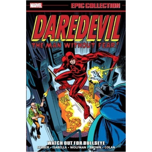 Daredevil Epic Collection: Watch Out For Bullseye