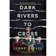 Dark Rivers to Cross - HB