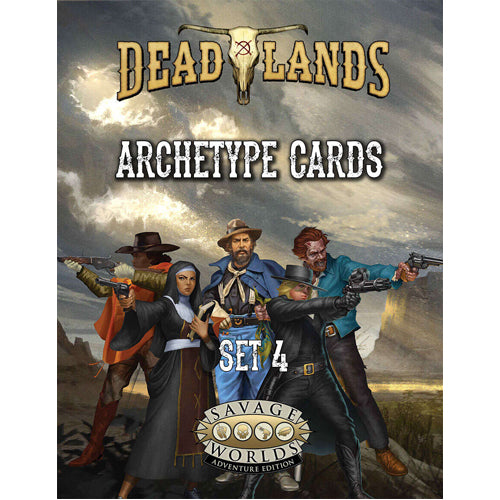 Deadlands: The Weird West: High Plains Archetypes Set 4