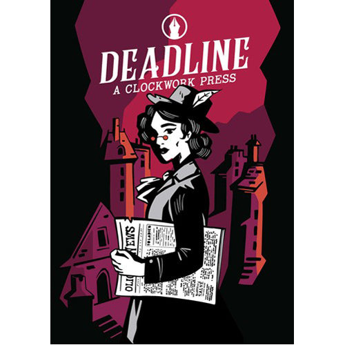 Deadline: A Clockwork Press RPG