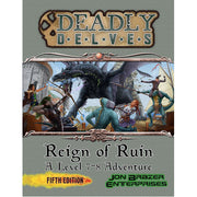 Deadly Delves: Reign Of Ruin (A 7th-8th Level 5e Adventure)