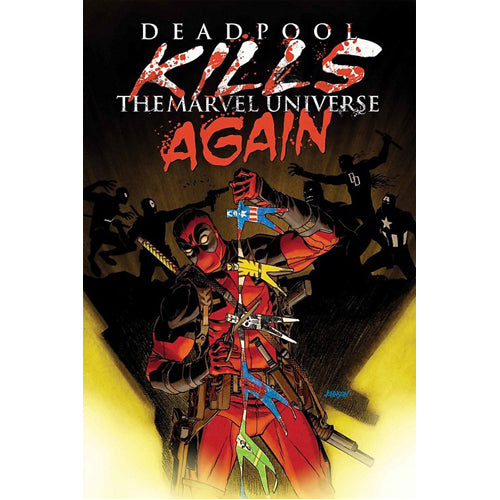 Deadpool Kills the Marvel Universe Again (Paperback)
