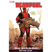 Deadpool Vol. 1: Mercin' Hard for the Money (Paperback)