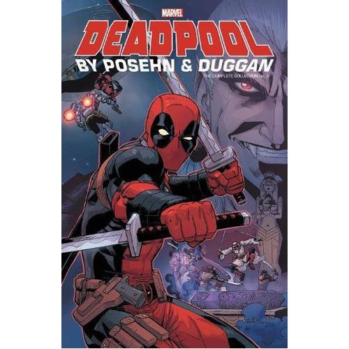 Deadpool by Posehn & Duggan: The Complete Collection Vol. 2 (Paperback)