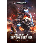 Deathwatch: Shadowbreaker (paperback)