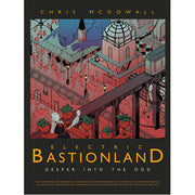 Deeper into the Odd: Electric Bastionland