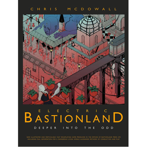 Deeper into the Odd: Electric Bastionland