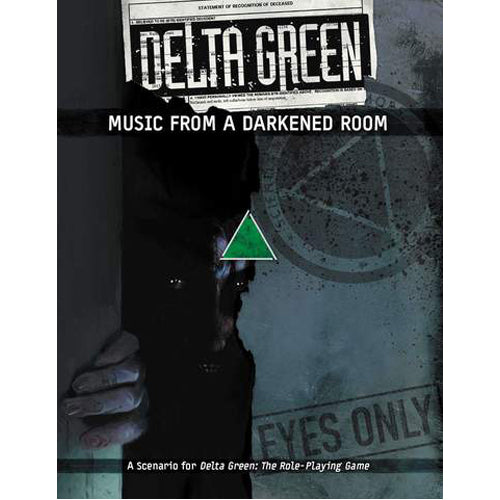 Delta Green: Music From A Darkened Room