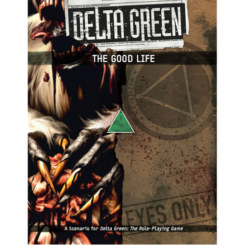 Delta Green RPG: The Good Life