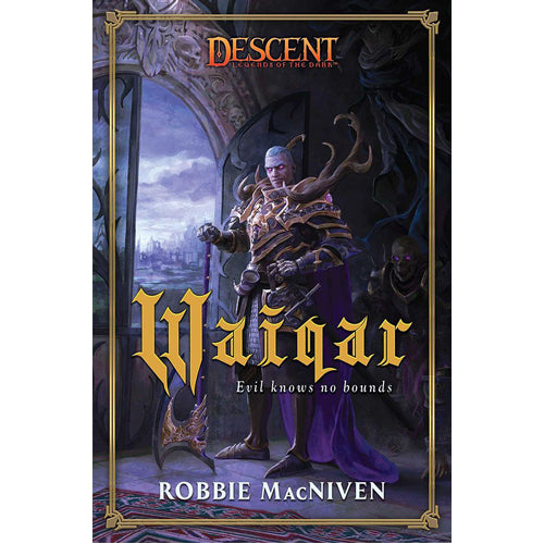 Descent: Legends in the Dark - Waiqar