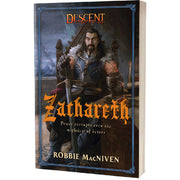 Descent: Legends of the Dark - Zachareth Novel