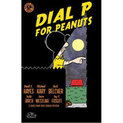 Dial P For Peanuts