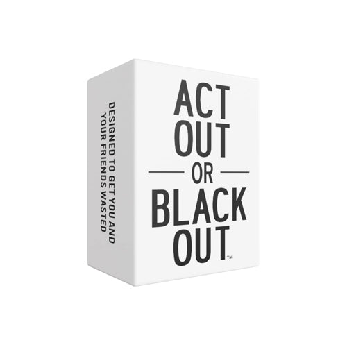 Do or Drink Act Out Or Blackout