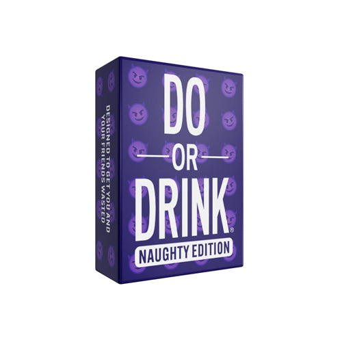 Do or Drink Naughty Edition (Wasted)