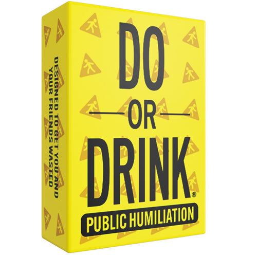 Do or Drink Public Humiliation (Wasted)