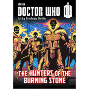 Doctor Who: Hunters of the Burning Stone (Paperback)