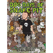 Dog Days of Snake Pit