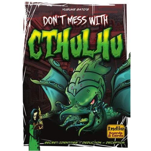 Don't mess with Cthulhu