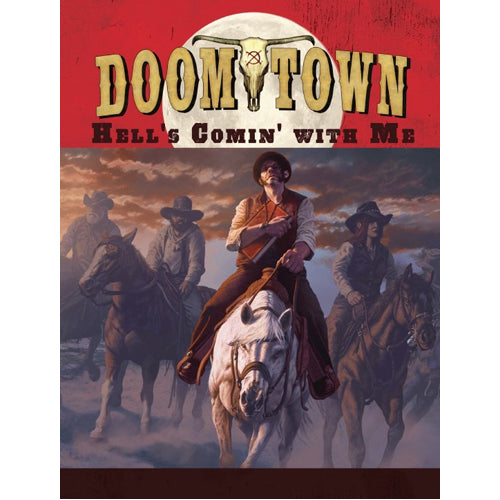 Doomtown: Hell's Comin' With Me