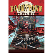 Doomtown: Out For Blood