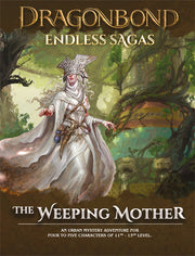 Dragonbond: Endless Sagas - The Weeping Mother (RPG)