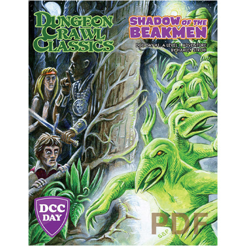 Dungeon Crawl Classics DCC Day #1: Shadow Of The Beakmen