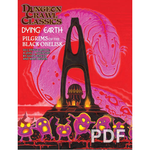 Dungeon Crawl Classics: Dying Earth #0: The Black Obelisk