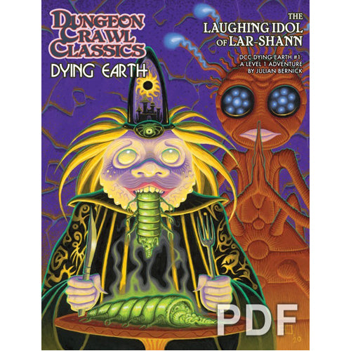 Dungeon Crawl Classics: Dying Earth #1: The Laughing Idol Of Lar-Shan