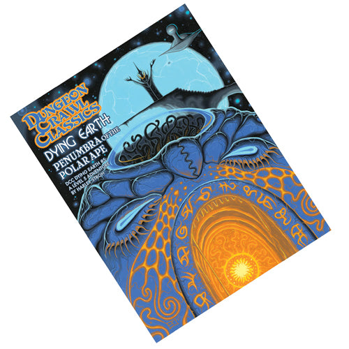 Dungeon Crawl Classics: Dying Earth #5: Penumbra Of The Polar Ape