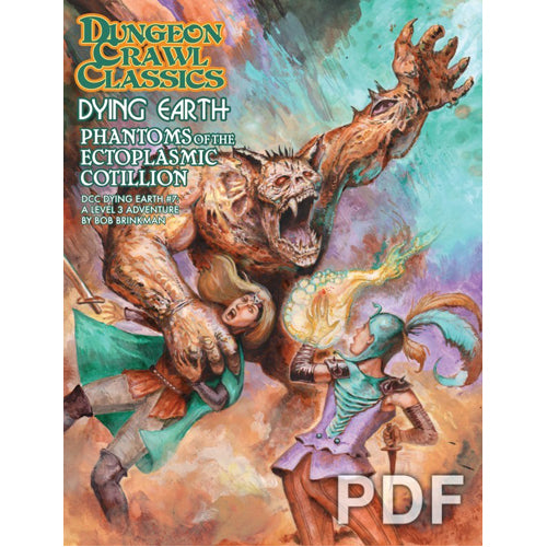 Dungeon Crawl Classics: Dying Earth #7: Phantoms Of The Ectoplasmic Cotillion