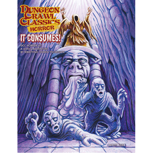 Dungeon Crawl Classics: Horror Module #7 It Consumes!