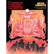 Dungeon Crawl Classics RPG: 94 - Neon Knights