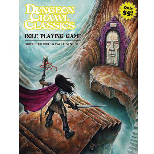 Dungeon Crawl Classics RPG: Quick Start Rules