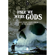 Dungeons And Dragons RPG: Once We Were Gods
