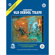 Dungeons And Dragons RPG: Original Adventures Reincarnated #8: Grimtooth's Old School Traps