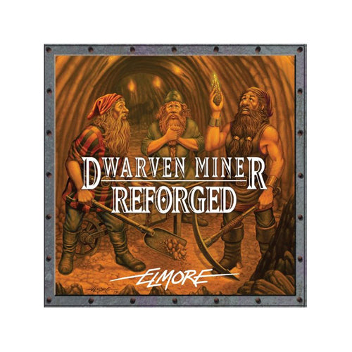 Dwarven Miner Reforged