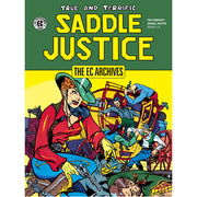 EC Archives: Saddle Justice, The (Hardback)