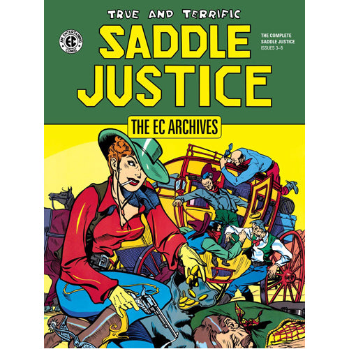 EC Archives: Saddle Justice, The (Hardback)