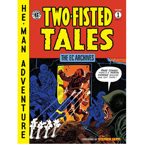 EC Archives: Two-Fisted Tales Vol. 1, The (Hardback)