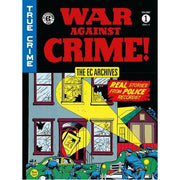 EC Archives: War Against Crime Vol. 1 (Hardback)