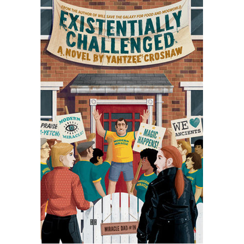 EXISTENTIALLY CHALLENGED