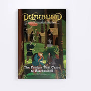 The Fungus That Came to Blackeswell