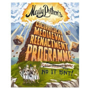 Monty Python's Cocurricular Mediaeval Reenactment Programme - Sensible Middle Class Edition