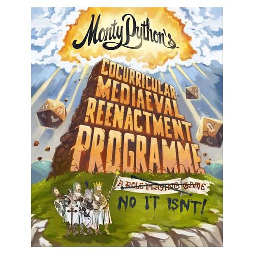 Monty Python's Cocurricular Mediaeval Reenactment Programme - Sensible Middle Class Edition