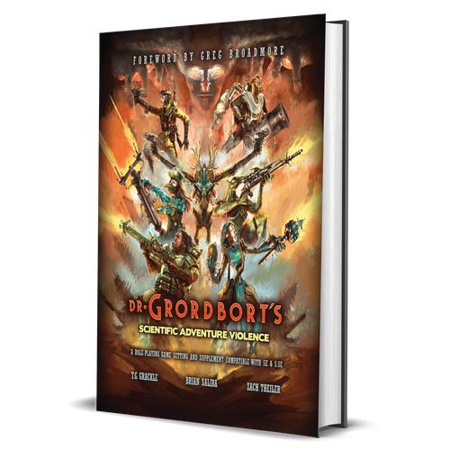 Dr. Grordbort's Scientific Adventure Violence Roleplaying Game
