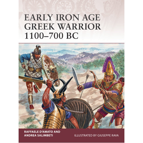 Early Iron Age Greek Warrior 1100–700 BC