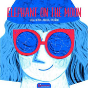 Elephant on the Moon (Hardback)