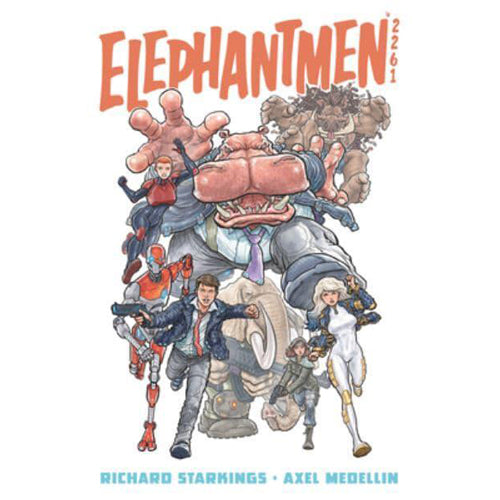 Elephantmen 2261 Volume 1