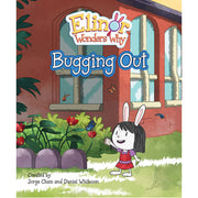 Elinor Wonders Why: Bugging Out - HB