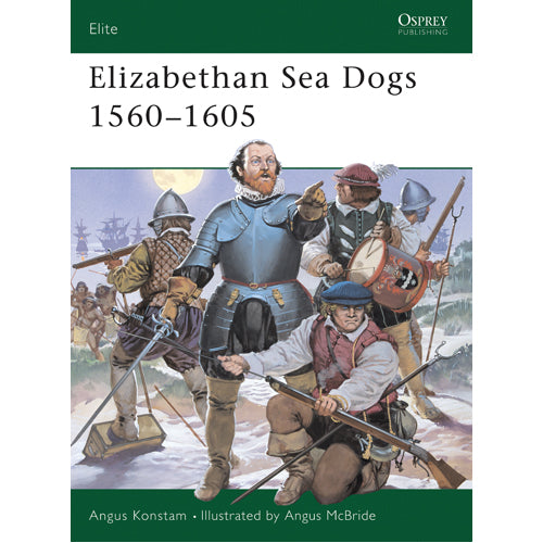 Elizabethan Sea Dogs 1560–1605